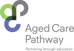 AGED CARE PATHWAY PARTNERING THROUGH EDUCATION