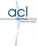 ACL AUSTRALIAN CHRISTIAN LOBBY VOICE FOR VALUES