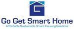 G GO GET SMART HOME AFFORDABLE SMART HOUSING SOLUTIONS