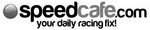 SPEEDCAFE.COM YOUR DAILY RACING FIX!