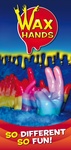WAX HANDS SO DIFFERENT SO FUN!