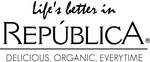 LIFE'S BETTER IN REPUBLICA DELICIOUS. ORGANIC. EVERYTIME