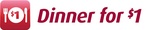 $1 DINNER FOR $1