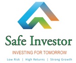 SAFE INVESTOR INVESTING FOR TOMORROW LOW RISK HIGH RETURNS STRONG GROWTH