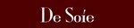 DE SOIE