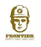 F FRONTIER SAFETY FIRST, AND LAST.