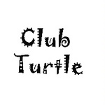 CLUB TURTLE