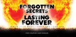 FORGOTTEN SECRETS OF LASTING FOREVER IGNITE YOUR RELATIONSHIP AND YOUR LIFE FOR COUPLES AND SINGLES