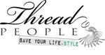 THREAD PEOPLE SAVE YOUR LIFE.STYLE