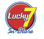 LUCKY 7 IN-STORE