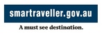 SMARTRAVELLER.GOV.AU A MUST SEE DESTINATION.