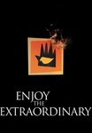 ENJOY THE EXTRAORDINARY