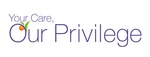 YOUR CARE, OUR PRIVILEGE