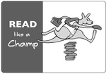 READ LIKE A CHAMP