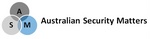 ASM AUSTRALIAN SECURITY MATTERS