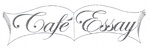 CAFE ESSAY
