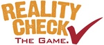 REALITY CHECK THE GAME.