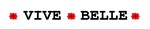 VIVE BELLE