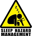 SLEEP HAZARD MANAGEMENT