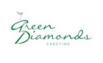 GREEN DIAMONDS CADDYING