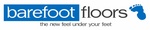 BAREFOOT FLOORS THE NEW FEEL UNDER YOUR FEET
