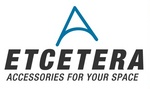 ETCETERA ACCESSORIES FOR YOUR SPACE