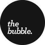 THE BUBBLE.