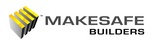 MAKESAFE BUILDERS