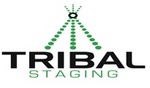 TRIBAL STAGING