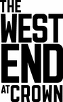 THE WEST END AT CROWN