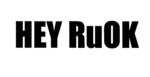HEY RUOK