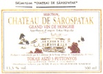 SELECTION CHATEAU DE SAROSPATAK GRAND VIN DE HONGRIE APPELLATION D'ORIGINE TOKAJ-HEGYALJA TOKAJI ASZU 5 PUTTONYOS