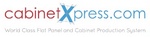CABINETXPRESS.COM WORLD CLASS FLAT PANEL AND CABINET PRODUCTION SYSTEM