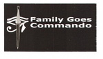 FAMILY GOES COMMANDO
