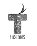 T FUSIONS
