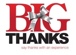 BIG THANKS SAY THANKS WITH AN EXPERIENCE