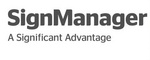 SIGNMANAGER A SIGNIFICANT ADVANTAGE
