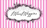 MISS MAGGIES