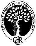 CURRENT CONCEPTS IN JOINT REPLACEMENT CCJR
