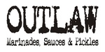 OUTLAW MARINADES, SAUCES & PICKLES