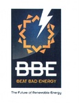 BBE BEAT BAD ENERGY THE FUTURE OF RENEWABLE ENERGY