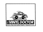 THE VINYL DOCTOR QUALITY VINYL AND LEATHER REPAIRS SPEEDY SERVICE