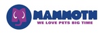 M MAMMOTH WE LOVE PETS BIG TIME