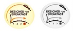 DESIGNED FOR BREAKFAST