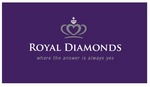 ROYAL DIAMONDS WHERE THE ANSWER IS ALWAYS YES
