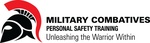 MILITARY COMBATIVES PERSONAL SAFETY TRAINING UNLEASHING THE WARRIOR WITHIN