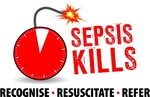 SEPSIS KILLS RECOGNISE RESUSCITATE REFER