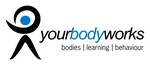 YOURBODYWORKS BODIES LEARNING BEHAVIOUR
