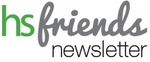 HS FRIENDS NEWSLETTER