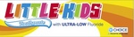 LITTLE KIDS TOOTHPASTE WITH ULTRA-LOW FLUORIDE 1ST CHOICE FOR PREVENTIVE DENTAL CARE